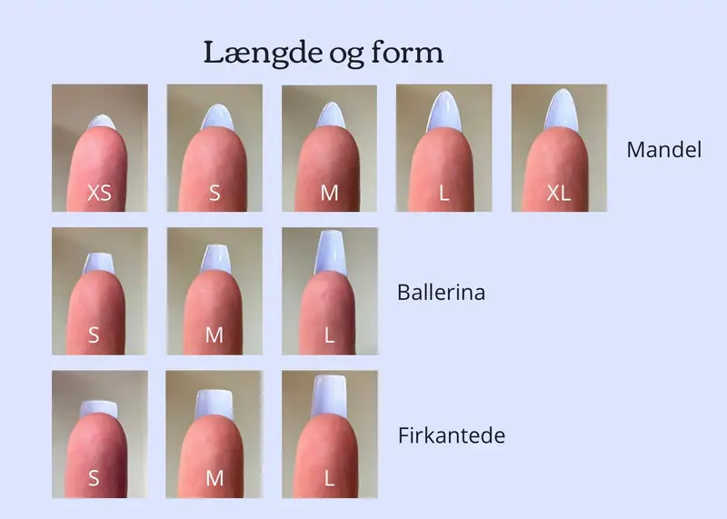 Længde og form: mandel XS–XL, ballerina S–L, firkantet S–M